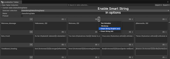 Включите умные строки в окне StringTable или Inspector.