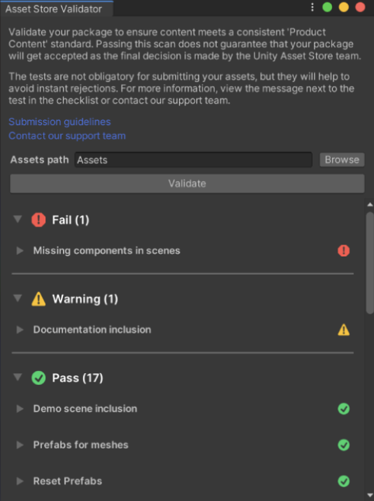 Инструмент Asset Store Validator сканирует ваше решение и предоставляет обратную связь, которая включает подробные ошибки, предупреждения и перечисленные проверки.